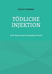 Cover von Tödliche Injektion