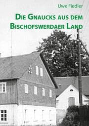 Cover von Die Gnaucks aus dem Bischofswerdaer Land