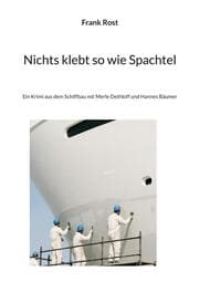 Cover von Nichts klebt so wie Spachtel