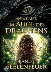 Cover von Im Auge des Drachens: Seelenfeuer