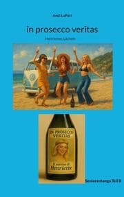 Cover von in prosecco veritas