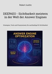 Cover von DEEPAEO - Sichtbarkeit meistern in der Welt der Answer Engines