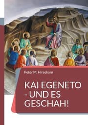Cover von Kai egeneto - Und es geschah!