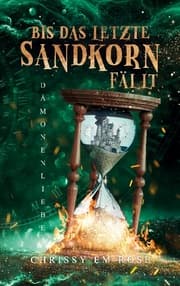 Cover von Bis das letzte Sandkorn fällt