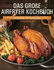 Cover von Das große Airfryer Kochbuch
