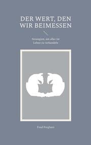 Cover von Der Wert, den wir beimessen