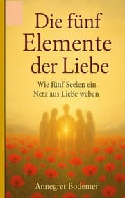 Cover von Die Fünf Elemente der Liebe