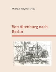 Cover von Von Altenburg nach Berlin
