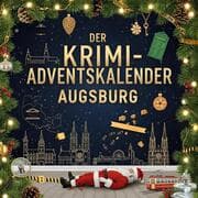 Cover von Der Krimi-Adventskalender Augsburg