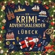 Cover von Der Krimi-Adventskalender Lübeck
