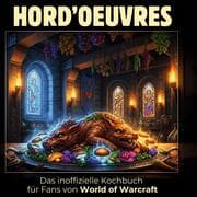 Cover von Das inoffizielle Kochbuch für Fans von World of Warcraft