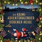 Cover von Der Krimi-Adventskalender Dübener Heide