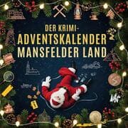 Cover von Der Krimi-Adventskalender Mansfelder Land
