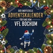 Cover von Der inoffizielle Adventskalender für Fans vom VfL Bochum