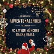 Cover von Der inoffizielle Adventskalender für Fans von FC Bayern München Basketball