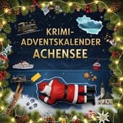 Cover von Der Krimi-Adventskalender Achensee