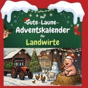 Cover von Der Gute-Laune-Adventskalender für Landwirte