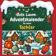 Cover von Der Gute-Laune-Adventskalender für meine Tochter