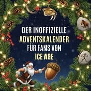 Cover von Der inoffizielle Adventskalender für Fans von Ice Age