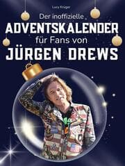 Cover von Der inoffizielle Adventskalender für Fans von Jürgen Drews