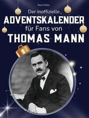 Cover von Der inoffizielle Adventskalender für Fans von Thomas Mann