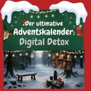 Cover von Der ultimative Adventskalender: Digital Detox