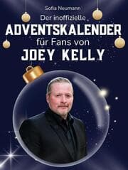 Cover von Der inoffizielle Adventskalender für Fans von Joey Kelly