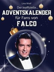 Cover von Der inoffizielle Adventskalender für Fans von Falco