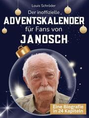 Cover von Der inoffizielle Adventskalender für Fans von Janosch