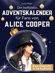Cover von Der inoffizielle Adventskalender für Fans von Alice Cooper