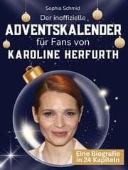Cover von Der inoffizielle Adventskalender für Fans von Karoline Herfurth