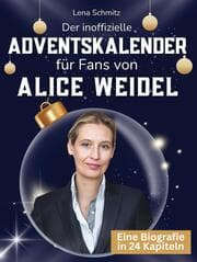Cover von Der inoffizielle Adventskalender für Fans von Alice Weidel