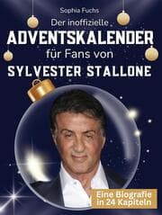 Cover von Der inoffizielle Adventskalender für Fans von Sylvester Stallone