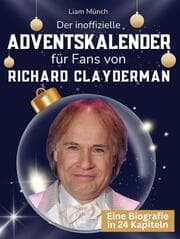 Cover von Der inoffizielle Adventskalender für Fans von Richard Clayderman