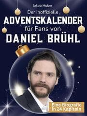 Cover von Der inoffizielle Adventskalender für Fans von Daniel Brühl