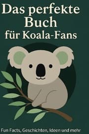 Cover von Das perfekte Buch für Koala-Fans