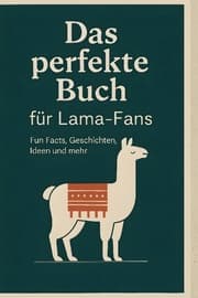 Cover von Das perfekte Buch für Lama-Fans
