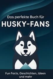 Cover von Das perfekte Buch für Husky-Fans