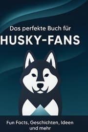 Cover von Das perfekte Buch für Husky-Fans