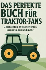 Cover von Das perfekte Buch für Traktor-Fans