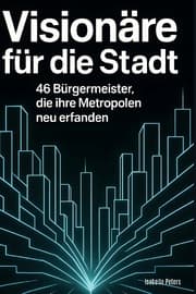 Cover von Visionäre für die Stadt