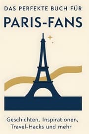 Cover von Das perfekte Buch für Paris-Fans