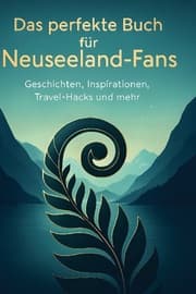 Cover von Das perfekte Buch für Neuseeland-Fans
