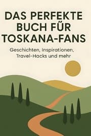 Cover von Das perfekte Buch für Toskana-Fans