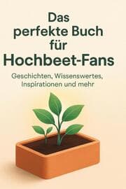 Cover von Das perfekte Buch für Hochbeet-Fans