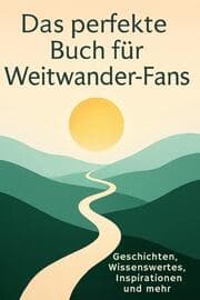 Cover von Das perfekte Buch für Weitwander-Fans