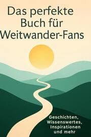 Cover von Das perfekte Buch für Weitwander-Fans