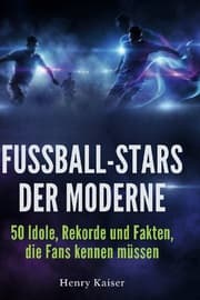 Cover von Fußball-Stars der Moderne