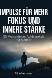 Cover von Impulse für mehr Fokus und innere Stärke