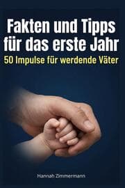 Cover von Fakten und Tipps für das erste Jahr